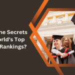 What Are The Secrets Behind World's Top University Rankings?